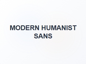 Modern Humanist Sans Fonts for Ui Design