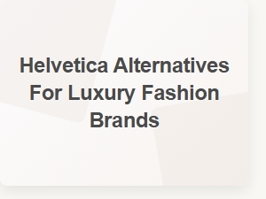 Elegant Transitional Sans Fonts for Luxury Fashion Brands